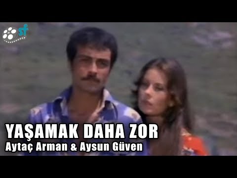 Yaşamak Daha Zor (1975) - Türk Filmi (Aytaç Arman & Aysun Güven)