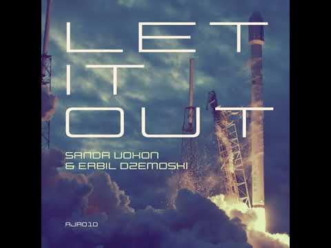 Sandr Voxon & Erbil Dzemoski - Let It Out (Original Mix)