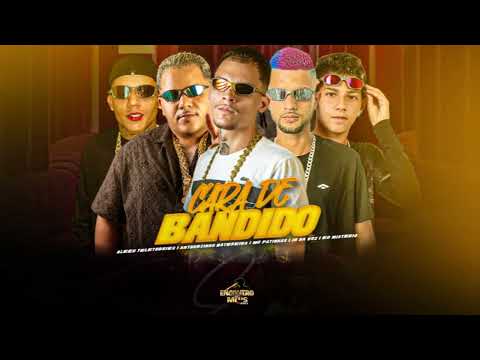 CARA DE BANDIDO - MC PATINHAS, ARTHURZINHO BATEDEIRA, EO MISTERIO, JR NA VOZ, ALEEH TELETUBIES