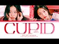 FIFTY FIFTY Cupid Twin Ver Lyrics Color Coded Lyrics