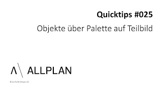 ALLPLAN Quicktips &quot;Elemente via Objektpalette verschieben&quot;