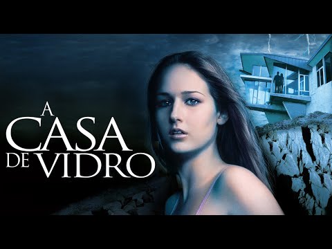 A casa de vidro Filme Completo