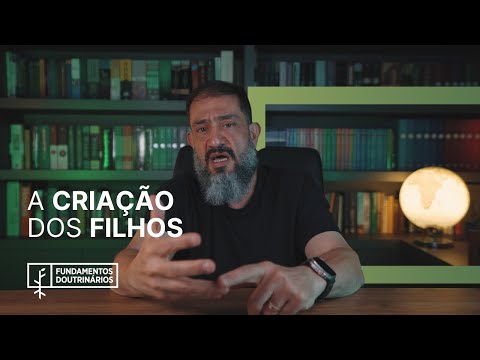 Luciano Subirá - A CRIAÇÃO DOS FILHOS| FD#83