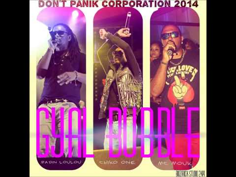 Don't Panik - Gyal Bubble