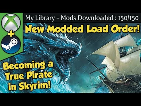 Becoming a True Pirate in Skyrim with 150 Mods (Xbox/PC)