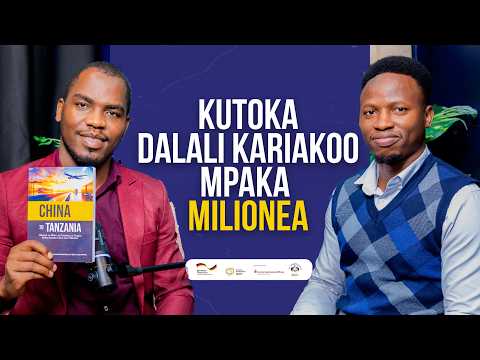 Kutoka Ualimu Mpaka Kuagiza Containers China! | Siri ya Kuanza Biashara BILA Mtaji | Kelvin Kibenje