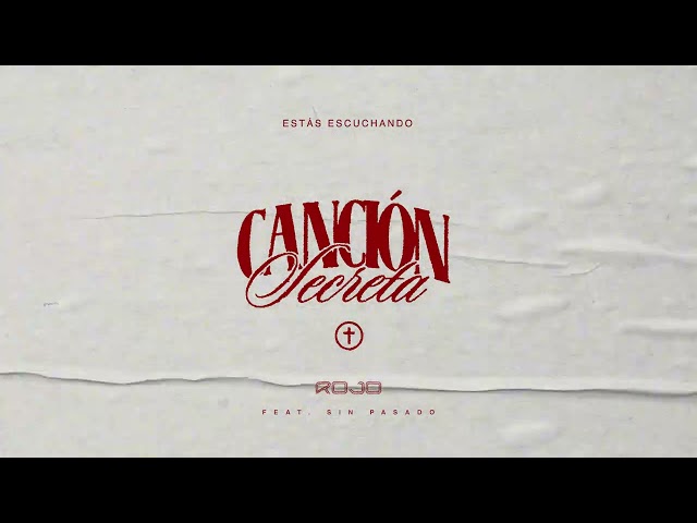 Rojo - Canción Secreta