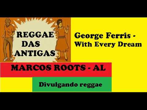 DIVULGANDO: George Ferris - With Every Dream / MARCOS ROOTS - AL