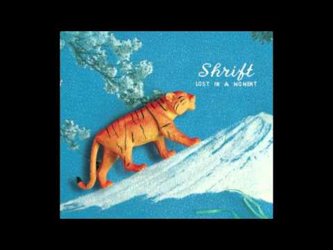 Shrift - Lost In A Moment