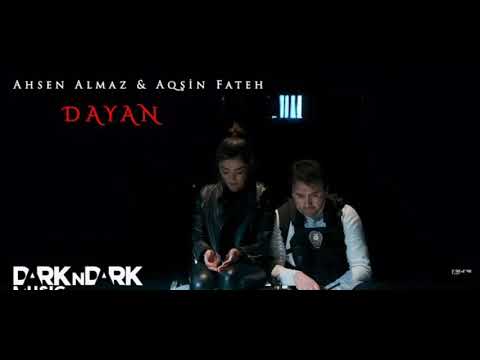Aqsin Fateh & Ahsen Almaz - Dayan