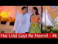 Hai Udd Gayi Re Neend 4k Video Song Govinda Sushmita Sen Rambha ShawaN Al MahmuD