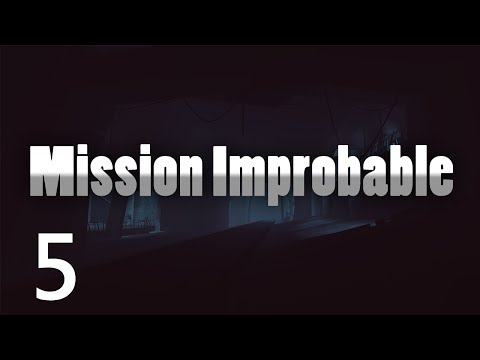 Half Life 2 Mods: Mission Improbable | Part 5: Grand Finale