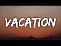 Vacation - Damon Empero feat. Veronica (Lyrics)