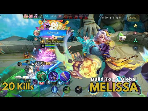 20 Kills MANIAC + SAVAGE !! UNSTOPPABLE Melissa - Build Top 1 Global Melissa ~ MLBB