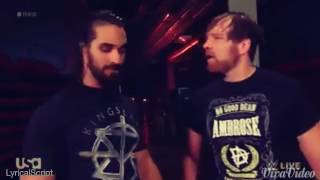 Seth Rollins &amp; Dean Ambrose - I Want It That Way
