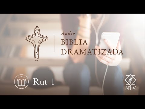 Audio Biblia Dramatizada | Rut 1