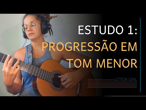 Estudo 1: Progressão em Tom Menor