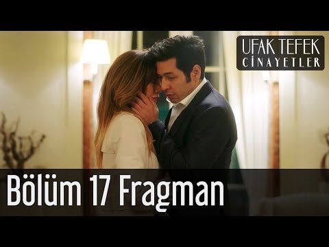 Ufak Tefek Cinayetler 17. Bölüm Fragman Ufak Tefek Cinayetler 17. Bölüm Fragman