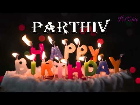 Parthiv Birthday Song |  Birthday Song Parthiv | Happy Birthday Parthiv |   @birthdaysongwithnames