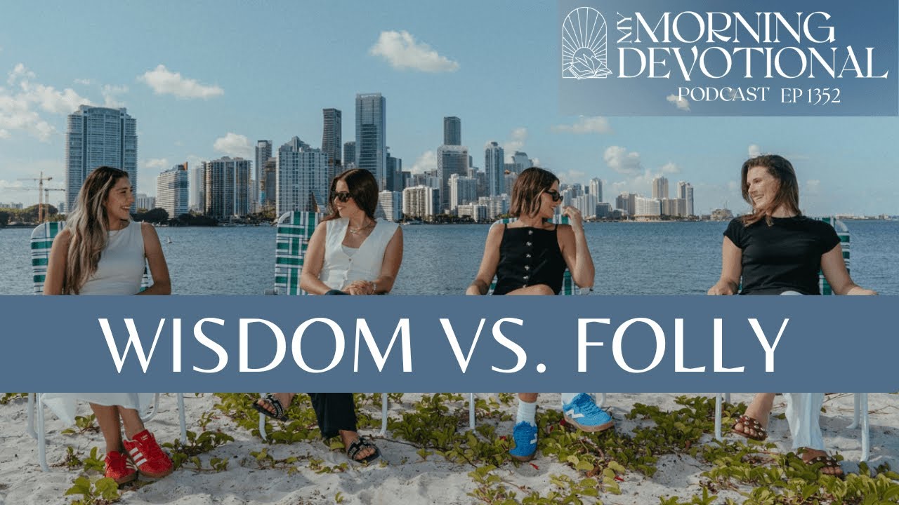 Wisdom vs. Folly