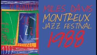 Miles Davis- July 7, 1988 Montreux Jazz Festival, Casino, Montreux [audio only version]