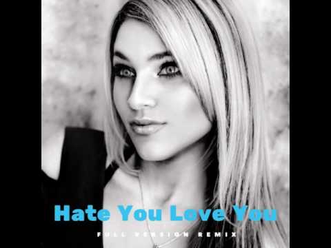 Hate You Love You Full Version Remix