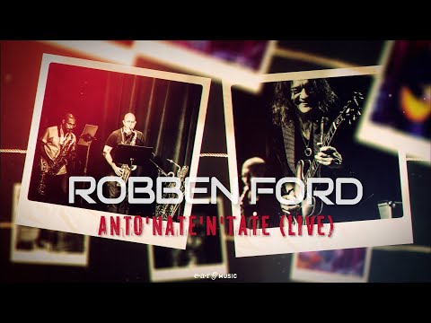 ROBBEN FORD 'Anto'nate'n'tate (Live)' - Official Video - New Album 'Night In The City' Out Dec 1st online metal music video by ROBBEN FORD