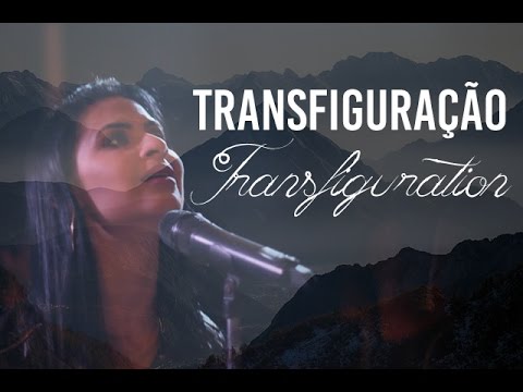 Transfiguration (transfiguração) - Ministério…