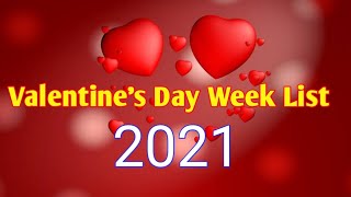 Valentine day week list 2021| valentine week list 2021 date schedule Full List(7 Feb to 14 Feb days)