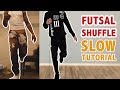 How To Futsal Shuffle SLOW TUTORIAL Lil Uzi Dance