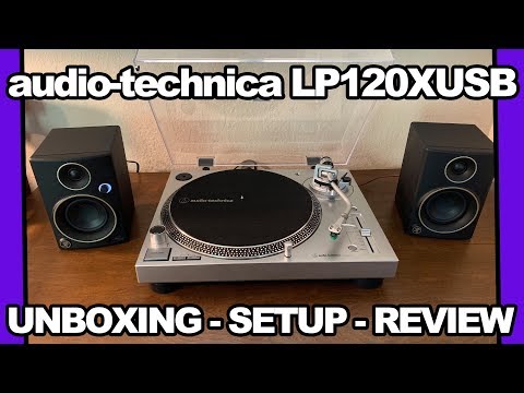 Audio Technica: AT-LP120XUSB Unboxing, Setup and Review!