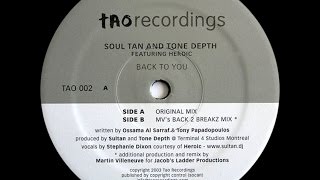 Soul Tan & Tone Depth Feat. Heroic ‎– Back To You (Original Mix)