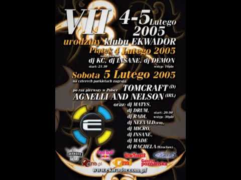 EKWADOR MANIECZKI 2005 🎁 VII URODZINY KLUBU / SOBOTA 🎁 DRUM & MATYS & TOMCRAFT