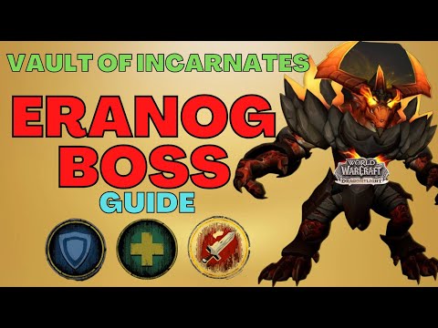 Simple Eranog  Boss  Strategy Guide  Normal & Heroic - Tank - Healer - DPS | WoW Dragonflight |