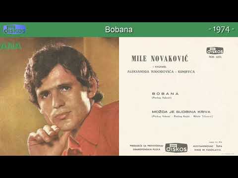 Mile Novakovic - Bobana - (Audio 1974)