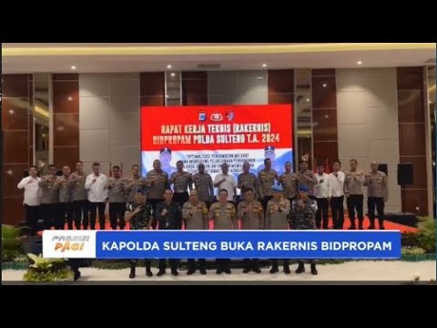 KAPOLDA SULTENG BUKA RAKERNIS BIDPROPAM