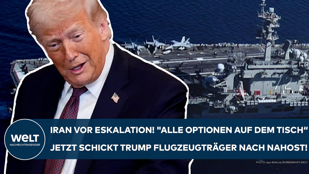 IRAN: "Alle Optionen auf dem Tisch!" - Jetzt schickt Trump Flugzeugträger nach Nahost