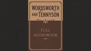 Selections From Wordsworth and Tennyson