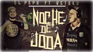 El Pepo, Retok-2 - Noche De Joda (Audio)