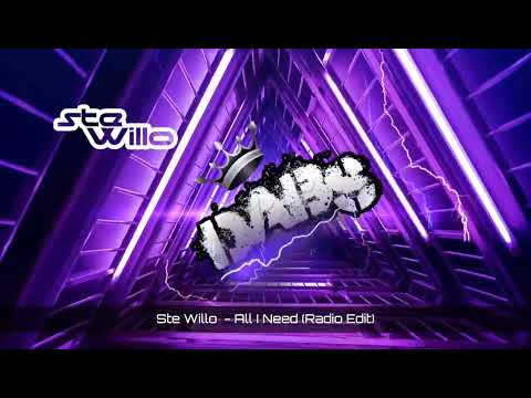 Ste Willo - All I Need ( Radio Edit )