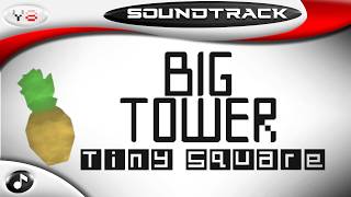 Big Tower Tiny Square - Main Theme 🎵