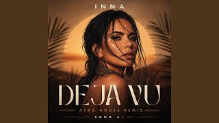 Download lagu DEJA VU (Afro House Remix) mp3 Download lagu DEJA VU (Afro House Remix) mp3