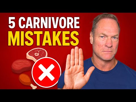 5 Carnivore Mistakes That Will Wreck Your Health!