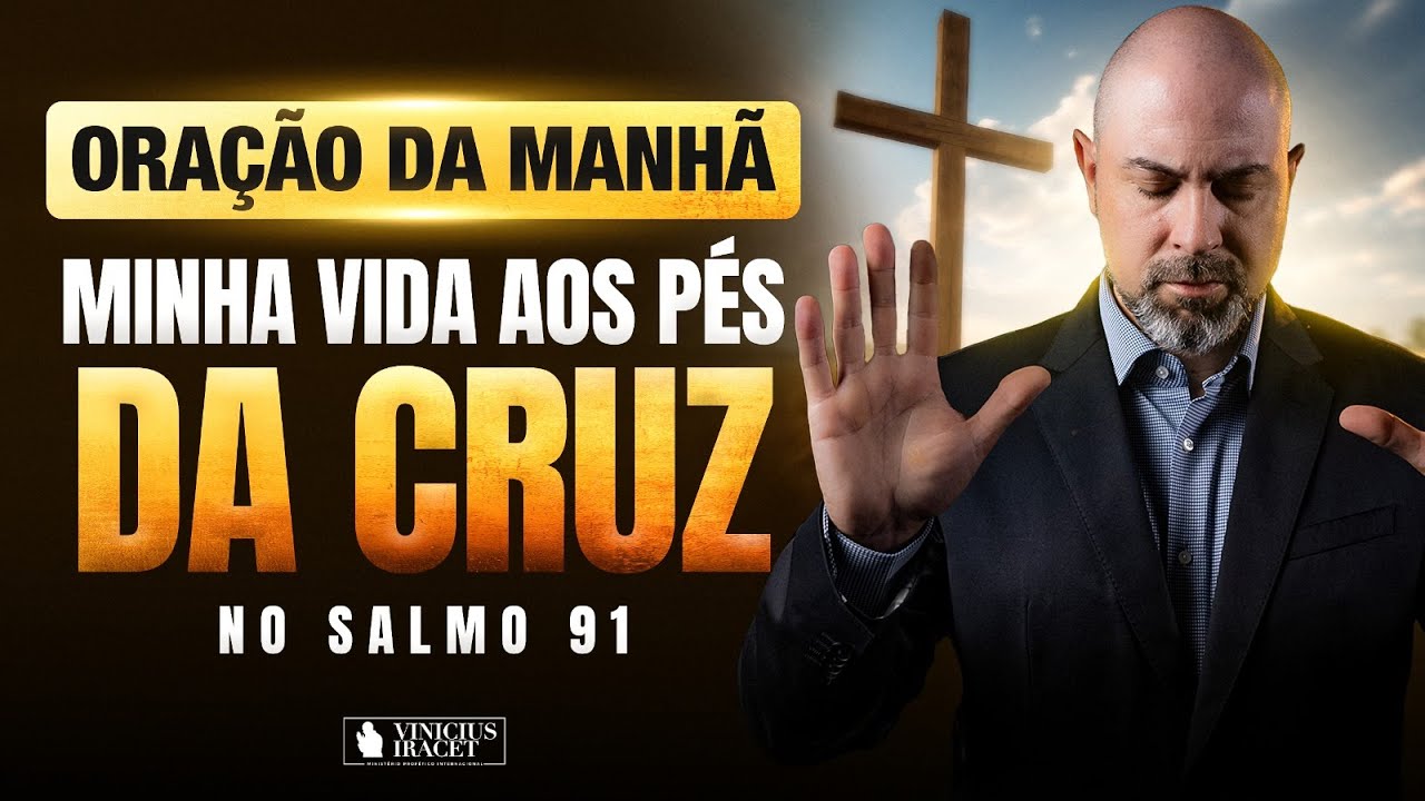 MORNING PRAYER IN PSALM 91 - MY LIFE AT THE FOOT OF THE CROSS - HEALING, DELIVERANCE AND PEACE @V...