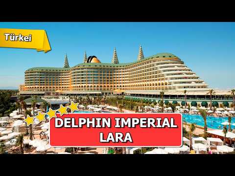 Delphin Imperial Hotel Antalya: Dein Traumurlaub in der Türkei!