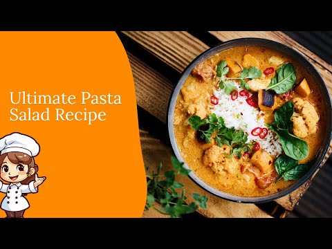 Ultimate Pasta Salad Recipe:Tips & Tricks!