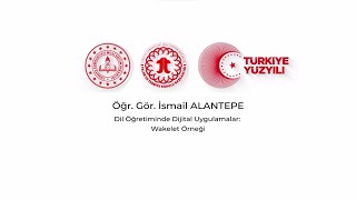 Dil Öğretiminde Dijital Uygulamalar: Wakelet Örneği