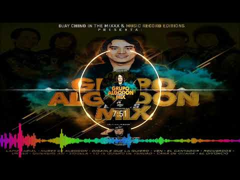 Grupo Algodón Mix ✓Dj Chino In The Mixxx (Music Record Editions)