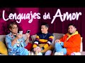 ¿Cómo saber cuáles son tus Lenguajes del Amor? | Pepe & Teo