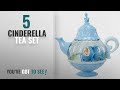 Top 10 Cinderella Tea Set 2018 Disney Princess Cinderella Stack And Store Tea Pot